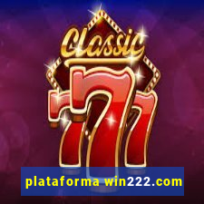 plataforma win222.com